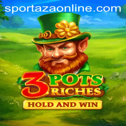 Dive into the Thrilling World of 3potsRiches with Sportaza
